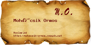 Mohácsik Ormos névjegykártya